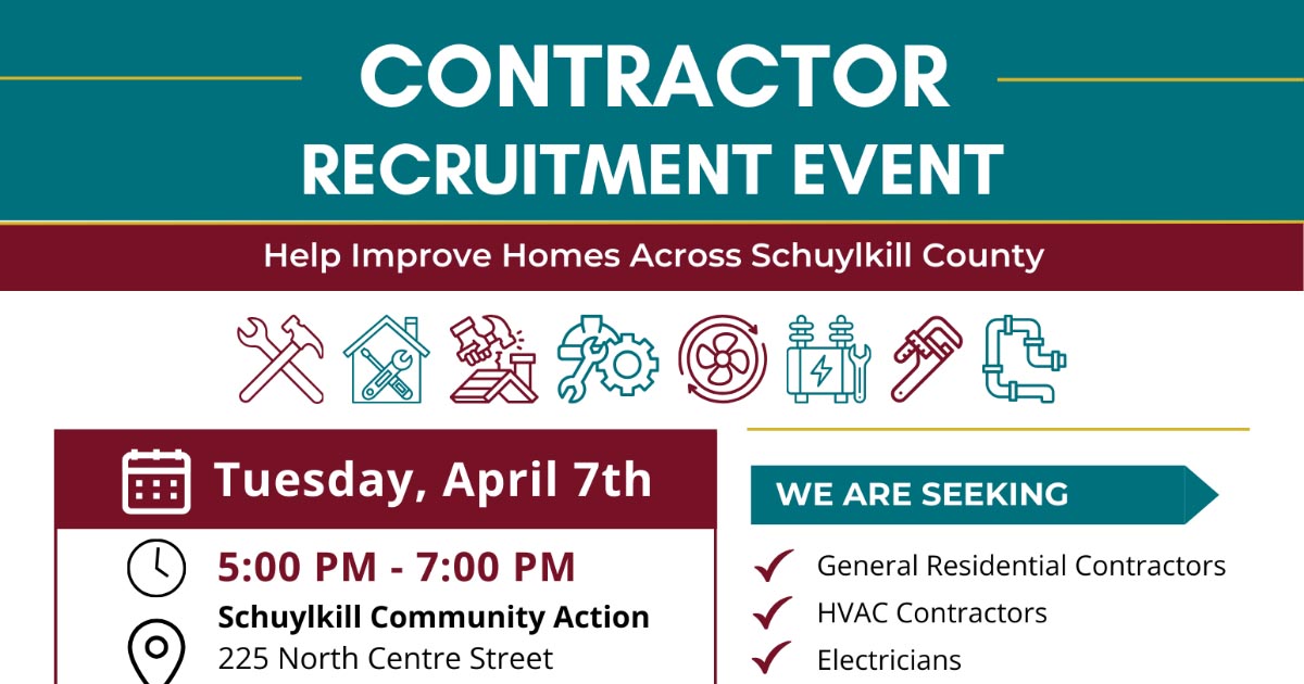 Contractor Program Opportunities Contractor Recruitment Event - Schuylkill Community Action